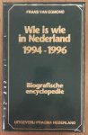 EGMOND, FRANS VAN. - Wie is wie in Nederland. 1984 - 1988.