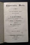 Hippocrates  Dr. Grimm, J. F. G. und Dr. L. Lilienhain - Hippocrates Werke Zweiter Band Aus dem griechischen übersetzt und mit Erläuterungen von Dr. J. F. G. Grimm Zweiterband