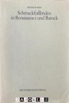 Hiltrud Kier - Schmuckfussböden in Renaissance und Barock