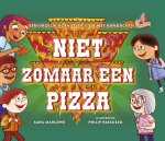 Sara Marlowe 280006 - Niet zomaar een pizza een vrolijk boek over eten met aandacht