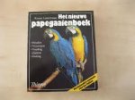 Lantermann, Werner - Het nieuwe papegaaienboek. Houden, verzorgen, voeding. ziekten en gedrag
