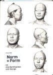 Rijk, Timo de - Norm = Form. On standardisation and design