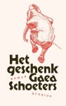 Gaea Schoeters - Het geschenk