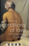 John Armstrong - Conditions of Love. The Philosophy of Intimacy