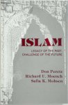 Don Peretz 270303, Safia K. Mohsen , Richard U. Moench - Islam - Legacy of the Past, Challenge of the Future