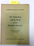 Holtzmann, Walther: - Der Niederrhein und das Reich in der deutschen Kaiserzeit