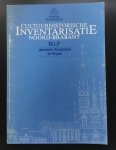 Leeuwen, Drs. A. van e.a. - Cultuurhistorische Inventarisatie Noord-Brabant M.I.P.  gemeente Roosendaal en Nispen