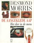 Morris, Desmond - De aangeklede aap. Het dier in de mens Morris, Desmond - De aangeklede aap. Het dier in de mens
