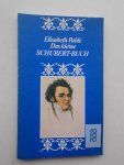 PABLE, ELISABETH, - Das kleine Schubert-Buch.