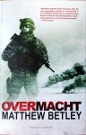 Betley, Matthew - Overmacht