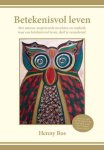 BOS, HENNY. - Betekenisvol leven.