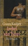 Kuijer, Guus - Izebel van Tyrus Kuijer, Guus - Izebel van Tyrus