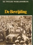 Hoek, K.A. van den (red.) - De Tweede Wereldoorlog. De Bevrijding