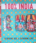 Geel, Catherine & Catherine Lévy - 100% India: Indian Industrial Design Geel, Catherine & Catherine Lévy - 100% India: Indian Industrial Design