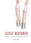 H.A.H.M. Bakker - Jezelf besturen