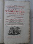 Calmet, Augustinus / Mattheus Gargon. - Het Algemeen Groot Historisch, Oordeelkundig, Chronologisch, Geografisch, en Letterlyk Naam- en Woord-Boek, van den Gantschen H. Bybel. Versierd met noodige Landkaarten en koopere Plaaten, dienende tot de Gedenk-Stukken der Jooden en andere ou...