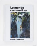Coll. - Le monde comme il va (Pinault Collection)