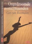 Roosmalen, Cees. van Omslagontwerp Robert Nix - Ongedroomde Zomermaanden