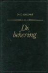 Ds. C. Harinck - Harinck, Ds. C.-De bekering