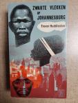 Huddleston, Trevor - Zwarte vlekken op Johannesburg