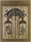 WEITZMANN - Laat-antieke en vroeg-christelijke miniaturen
