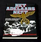 Capelle, Henk van; Bovenkamp, Peter van de - Het Adelaarsnest - Hitlers verborgen machtscentrum
