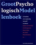 Anton van der Horst - Groot Psychologisch Modellenboek