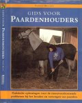 Vanessa Britton - Gids voor paardenhouders Praktische oplossingen voor de meestvoorkomende problemen bij het houden en verzorgen van paarden
