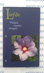 Groot, A.F. de - Liefde / vliegen zonder vleugels