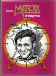 Blancke, André - Toen Merckx er nog was