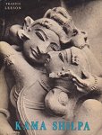 Leeson, Francis - Kama Shilpa - a study of Indian Sculpture depicting love in action