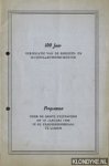 Diverse auteurs - 100 jaar Verificatie van de Rijkszee- en Luchtvaartinstrumenten. Programma voor de grote feestavond op 10 januari 1958 in de Stadsgehoorzaal te Leiden