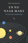 Pieter van Dooren - En nu naar Mars De nieuwe ruimterace
