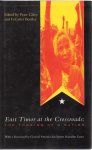 Carey, Peter and G. Carter Bentley - EAST TIMOR AN THE CROSSROADS: THE FORGING OF A NATION