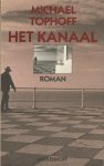 Tophoff, Migael - Het kanaal