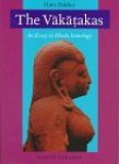BAKKER, HANS - The Vakatakas. An Essay in Hindu Iconology (Gonda Indological Studies Volume V)