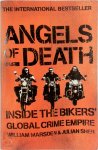 William Marsden, Julian Sher - Angels of Death Inside the Bikers' Global Crime Empire