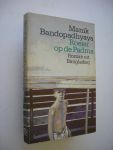 Bandopadhyaya, Manik / Richard-Nutbey, vert.naar het Engels van de oorspr.Bengaalse uitg. - Roeier op de Padma, Roman uit Bangladesh