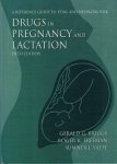 Briggs, Gerald G.; - Drugs in Pregnancy and Lactation: A Reference Guide to Fetal and Neonatal Risk