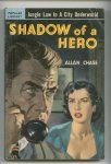 Chase, Allan - Shadow of a Hero Chase, Allan - Shadow of a Hero