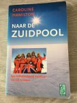 Hamilton, C. - Naar de Zuidpool