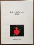 Inquire Within (a pseudonym for a group of anonymous authors) - Trail of the Serpent