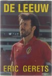 Buyse Frank - De Leeuw: het levensverhaal van Eric Gerets