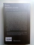 Mendelsohn, Daniel - L'étreinte fugitive (FRANSTALIG)