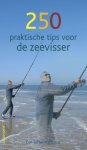 Cor Juffermans, Jan Stroomer en Sjoerd Schrassen - 250 praktische tips voor de zeevisser