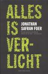 Foer, Jonathan Safran - Alles is verlicht / Glow in the dark-editie