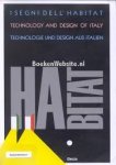 Corti, Tina (red) - Isegni dell' habitat / Technology and design of Italy / Technologie und design aus Italien
