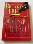 Jerry Brinegar - Breaking Free from domestic violence