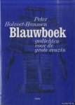 Holvoet-Hanssen, Peter - Blauwboek. Gedichten voor de grote reuzin