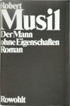 Robert Musil - Der Mann ohne Eigenschaften Roman [Gesammelte Werke 1]